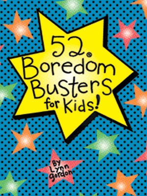 cover image of 52 Boredom Busters for Kids